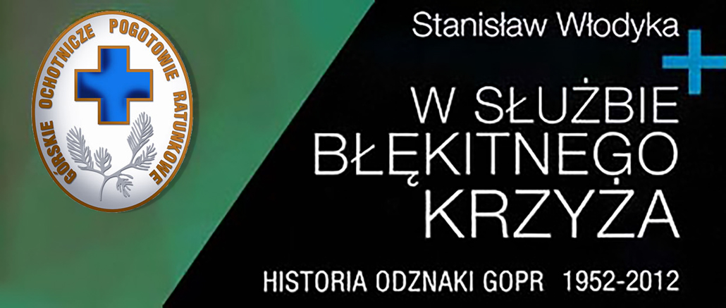 HISTORIA ODZNAKI GOPR